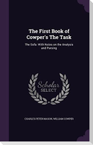The First Book of Cowper's The Task: The Sofa. With Notes on the Analysis and Parsing