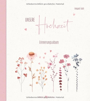 Erath, Irmgard. Unsere Hochzeit - Erinnerungsalbum. Butzon & Bercker, 2026.
