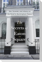 The Secrets of Eaton Square