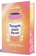 Terapia Para Llevar (Edición Especial Cantos Pintados) / Therapy to Go (Special Edition Sprayed Edges)