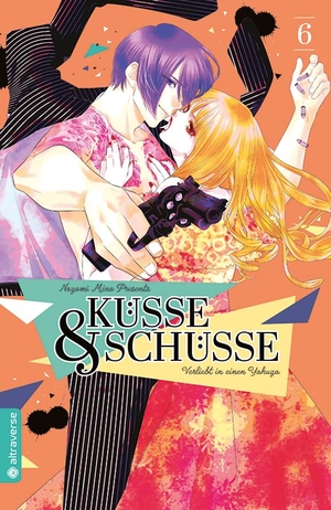 Mino, Nozomi. Küsse und Schüsse - Verliebt in einen Yakuza 06. Altraverse GmbH, 2022.