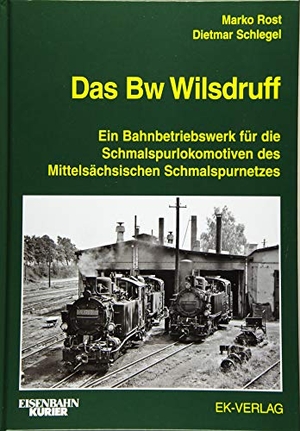Rost, Marco / Dietmar Schlegel. Das Bw Wilsdruff - Ein Bahnbetriebswerk für die Schmalspurlokomotiven des Mittelsächsischen Schmalspurnetzes. Ek-Verlag Eisenbahnkurier, 2020.