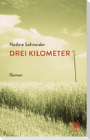 Drei Kilometer