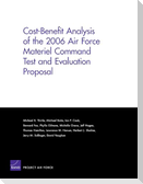 Cost-Benefit Analysis of the 2006 Air Force Materiel Command Test and Evaluation Proposal