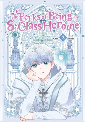 Grrr / Irinbi Irinbi. The Perks of Being an S-Class Heroine, Vol. 2. Ize Press, 2024.