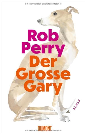 Perry, Rob. Der Große Gary - Roman. DuMont Buchverlag GmbH, 2025.
