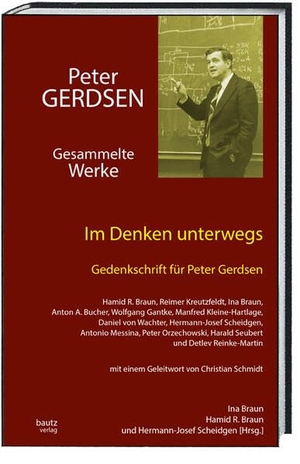 Braun, Ina / Hamid R. Braun et al (Hrsg.). Im Denken unterwegs - Gedenkschrift für Peter Gerdsen. Bautz, Traugott, 2026.