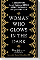 Woman Who Glows in the Dark