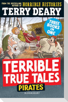 Terrible True Tales