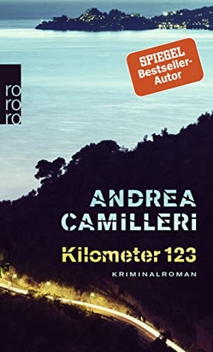 Camilleri, Andrea. Kilometer 123. Rowohlt Taschenbuch, 2021.