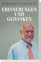 Erinnerungen und Gedanken