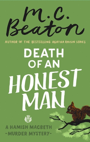 Beaton, M. C.. Death of an Honest Man. Little, Brown Book Group, 2019.