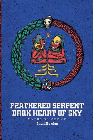 Bowles, David. Feathered Serpent, Dark Heart of Sky. Lee & Low Books, 2018.