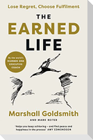 The Earned Life