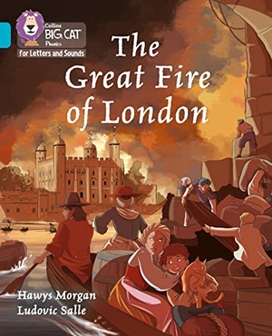 Morgan, Hawys. The Great Fire of London - Band 07/Turquoise. HarperCollins Publishers, 2020.