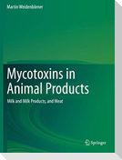 Mycotoxins in Animal Products