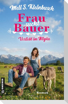 Frau sucht Bauer