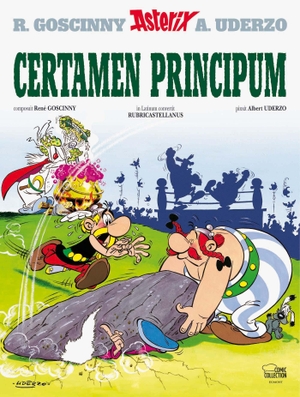 Goscinny, René / Albert Uderzo. Asterix latein 07 - Certamen Principum. Egmont Comic Collection, 2018.