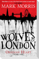 The Wolves of London