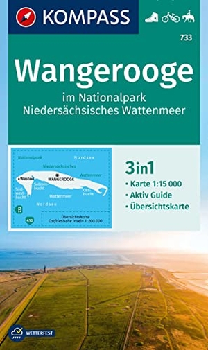 KOMPASS Wanderkarte 733 Wangerooge im Nationalpark Niedersächsisches Wattenmeer 1:15.000 - 3in1 Wanderkarte, mit Aktiv Guide und Übersichtskarte. Fahrradfahren. Reiten.. Kompass Karten GmbH, 2023.