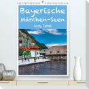 Bayerische Märchen-Seen (Premium, hochwertiger DIN A2 Wandkalender 2023, Kunstdruck in Hochglanz)