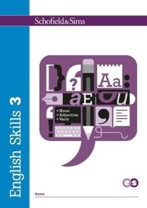 Matchett, Carol. English Skills 3. Schofield & Sims Ltd, 2017.
