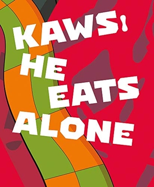 Celant, Germano. KAWS - He Eats Alone. ACC Art Books - IPSUK, 2020.