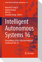 Intelligent Autonomous Systems 16