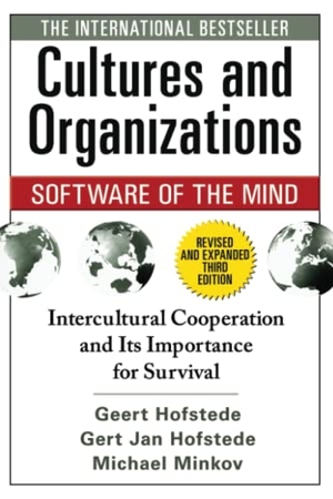 Hofstede, Geert / Hofstede, Gert Jan et al. Cultures and Organizations - Software of the Mind - Intercultural Cooperation and Its Importance for Survival. McGraw-Hill Education Ltd, 2010.