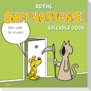 Shit happens! Wandkalender 2025
