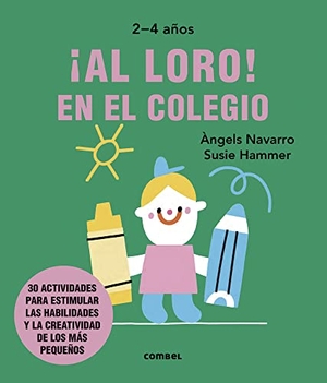 Navarro, Angels. ¡Al Loro! En El Colegio. Editorial Casals S.A., 2023.