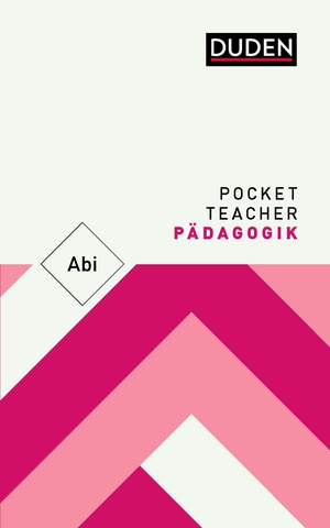 Wortmann, Elmar / Christoph Storck. Pocket Teacher Abi Pädagogik - Kompaktwissen Oberstufe. Bibliograph. Instit. GmbH, 2018.