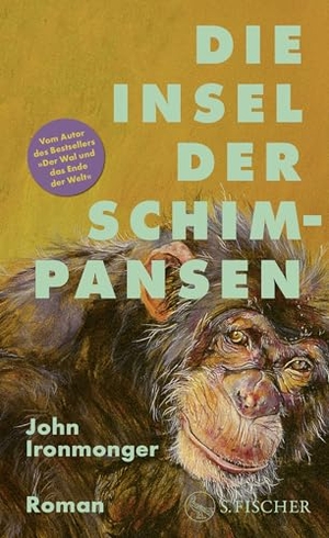 Ironmonger, John. Die Insel der Schimpansen - Roman. FISCHER, S., 2026.