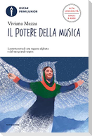 Il potere della musica. Ediz. ad alta leggibilità