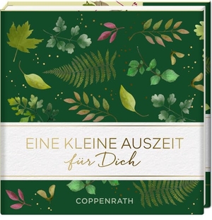 Eine kleine Auszeit für Dich. Coppenrath, 2026.