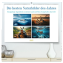 Die besten Naturbilder des Jahres - Einzigartige Augenblicke (hochwertiger Premium Wandkalender 2025 DIN A2 quer), Kunstdruck in Hochglanz