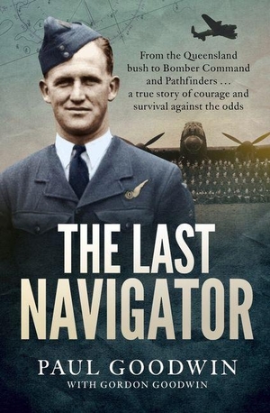 Goodwin, Paul. The Last Navigator. Allen & Unwin, 2020.