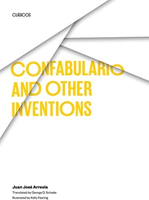 Arreola, Juan Jose. Confabulario and Other Inventions. Univ of Chicago behalf of University of Texas, 1993.