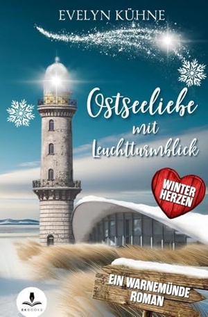 Kühne, Evelyn. Ostseeliebe mit Leuchtturmblick: Winterherzen. EK Books, 2023.