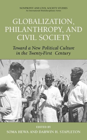 Stapleton, Darwin / Soma Hewa (Hrsg.). Globalization, Philanthropy, and Civil Society - Toward a New Political Culture in the Twenty-First Century. Springer US, 2010.