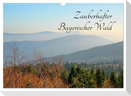 Zauberhafter Bayerischer Wald (Wandkalender 2024 DIN A3 quer), CALVENDO Monatskalender