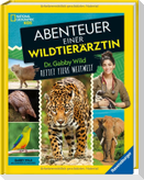 National Geographic Kids - Abenteuer einer Wildtierärztin