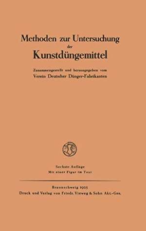Loparo, Kenneth A.. Methoden zur Untersuchung der Kunstdüngemittel. Vieweg+Teubner Verlag, 1925.