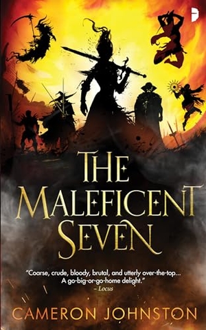 Johnston, Cameron. The Maleficent Seven. Watkins Media Limited, 2021.