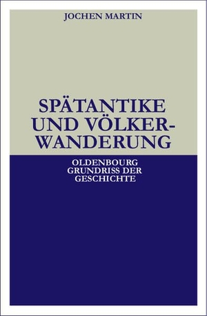 Martin, Jochen. Spätantike und Völkerwanderung. de Gruyter Oldenbourg, 2001.