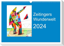 Zeitingers Wunderwelt (Wandkalender 2024 DIN A3 quer), CALVENDO Monatskalender