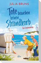 Tote brauchen keinen Strandkorb