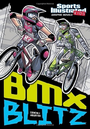 Ciencin, Scott. BMX Blitz. Capstone, 2011.