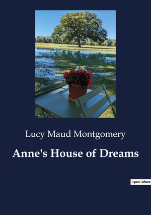 Montgomery, Lucy Maud. Anne's House of Dreams. Culturea, 2023.