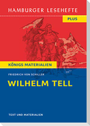 Wilhelm Tell. Hamburger Leseheft plus Königs Materialien